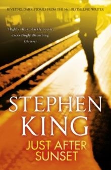 JUST AFTER SUNSET | 9781444723175 | STEPHEN KING