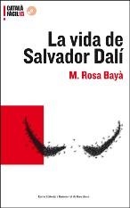 LA VIDA DE SALVADOR DALí | 9788497663496 | Bayá Ferrerés, María Rosa
