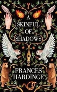 A SKINFUL OF SHADOWS | 9781509869305 | FRANCES HARDINGE