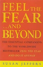 FEEL THE FEAR... AND BEYOND | 9780712608831 | SUSAN JEFFERS