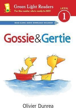 GOSSIE AND GERTIE | 9780544105355 | OLIVIER DUNREA