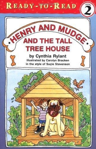 HENRY AND MUDGE AND THE TALL TREE HOUSE | 9780689834455 | CYNTHIA RYLANT 