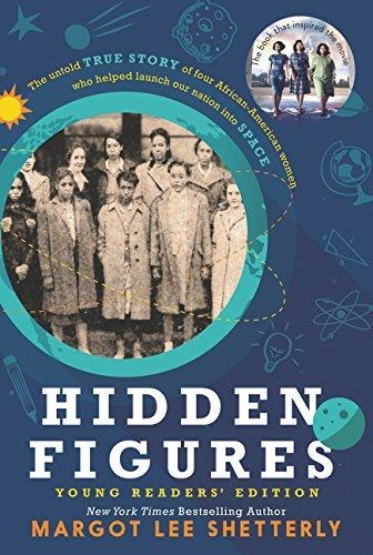 HIDDEN FIGURES YOUNG LEARNER'S EDITION | 9780062662378 | MARGOT LEE SHETTERLY