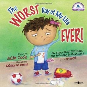THE WORST DAY OF MY LIFE EVER! | 9781934490204 | JULIA COOK