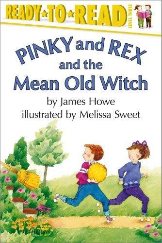 PINKY AND REX AND THE MEAN OLD WITCH | 9780689828799 | JAMES HOWE