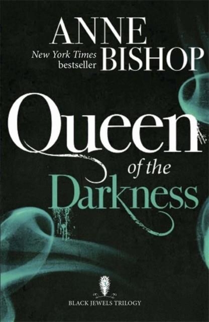 QUEEN OF DARKNESS | 9781848663596 | ANNE BISHOP