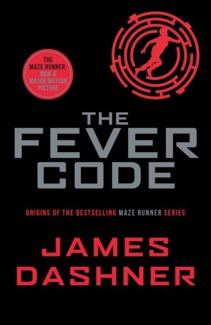 THE FEVER CODE | 9781911077039 | JAMES DASHNER