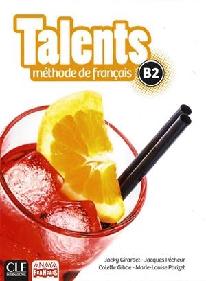 TALENTS METHODE DE FRANÇAIS B2 ELEVE | 9782090386370 | JACKY GIRARDET