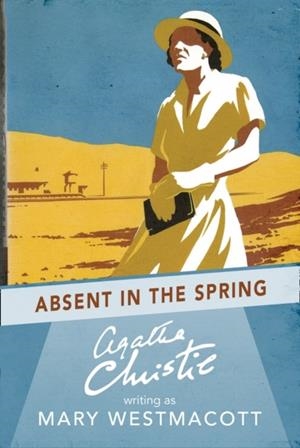 ABSENT IN THE SPRING | 9780008131432 | AGATHA CHRISTIE