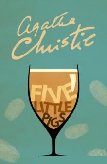FIVE LITTLE PIGS | 9780007527519 | AGATHA CHRISTIE
