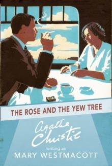 THE ROSE AND THE YEW TREE | 9780008131463 | AGATHA CHRISTIE