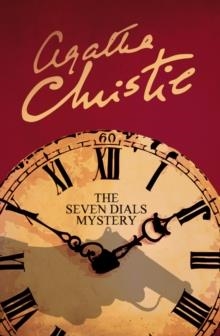 THE SEVEN DIALS MYSTERY | 9780008196226 | AGATHA CHRISTIE