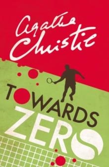 TOWARDS ZERO | 9780008196318 | AGATHA CHRISTIE