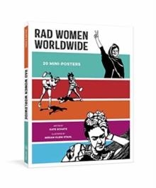 RAD WOMEN WORLDWIDE: 20 MINI-POSTERS | 9781524759551 | KATE SCHATZ