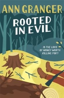 ROOTED IN EVIL | 9781472204622 | ANN GRANGER