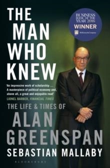THE MAN WHO KNEW | 9781408830956 | SEBASTIAN MALLABY