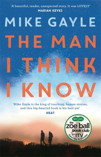 THE MAN I THINK I KNOW | 9781473608993 | MIKE GAYLE