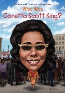 WHO WAS CORETTA SCOTT KING? | 9780451532619 | GAIL HERMAN