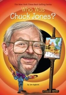 WHO WAS CHUCK JONES? | 9780448488578 | JIM GIGLIOTTI