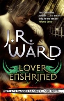 LOVER ENSHRINED | 9780749955007 | J. R. WARD