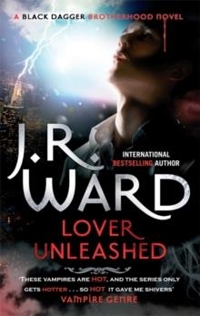 LOVER UNLEASHED | 9780749955656 | J. R. WARD