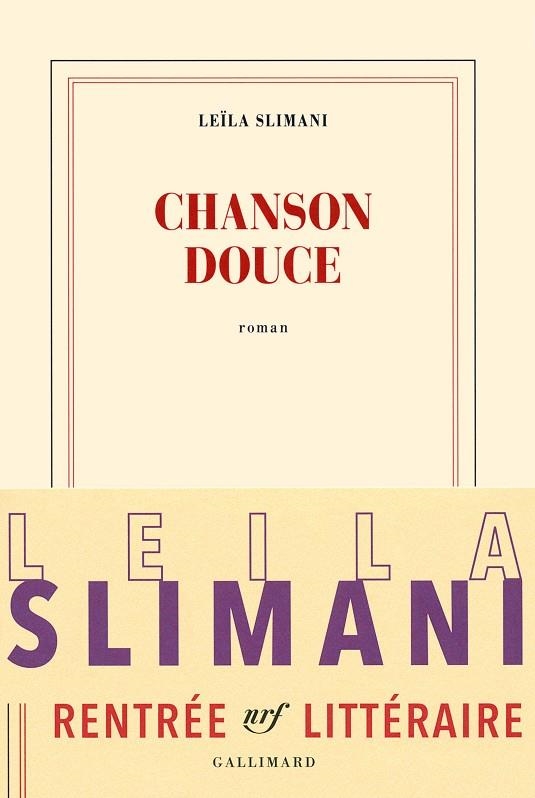 CHANSON DOUCE | 9782070196678 | LEILA SLIMANI