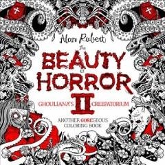 THE BEAUTY OF HORROR 2 | 9781684050703 | ALAN ROBERT