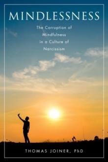 MINDLESSNESS | 9780190200626 | THOMAS JOINER