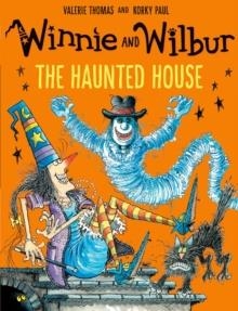 WINNIE AND WILBUR: THE HAUNTED HOUSE | 9780192748294 | VALERIE THOMAS AND KORKY PAUL
