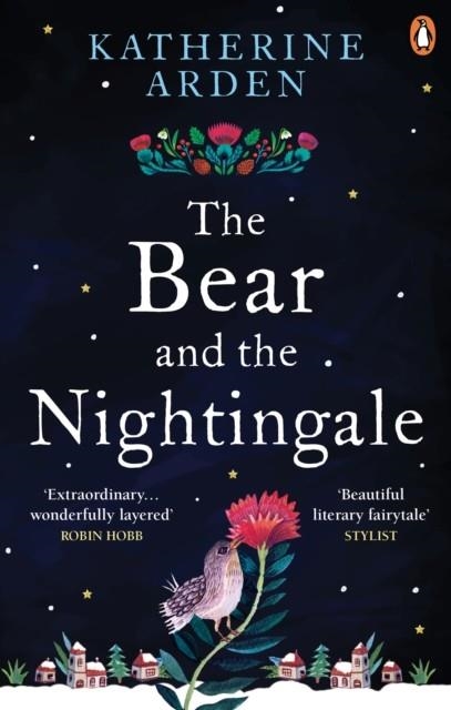 THE BEAR AND THE NIGHTINGALE | 9781785031052 | KATHERINE ARDEN