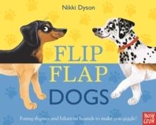 FLIP FLAP DOGS | 9780857637543 | NIKKI DYSON