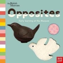 BRITISH MUSEUM: OPPOSITES | 9781788000871 | VA