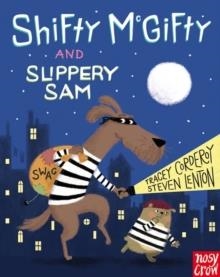 SHIFTY MCGIFTY AND SLIPPERY SAM | 9780857631466 | TRACEY CORDEROY
