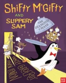 SHIFTY MCGIFTY AND SLIPPERY SAM: THE DIAMOND CHASE | 9780857636706 | TRACEY CORDEROY