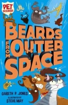 PET DEFENDERS 2: BEARDS FROM OUTER SPACE | 9781847157850 | GARETH P. JONES