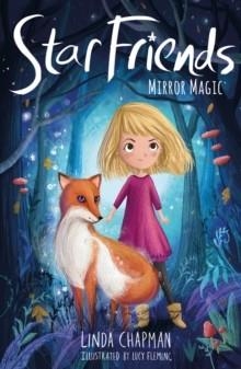 STAR FRIENDS 01: MIRROR MAGIC | 9781847157867 | LINDA CHAPMAN