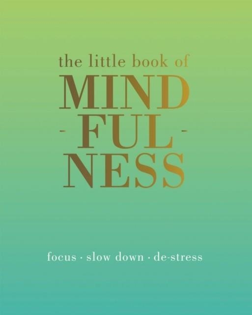 THE LITTLE BOOK OF MINDFULNESS | 9781849494205 | TIDDY ROWAN