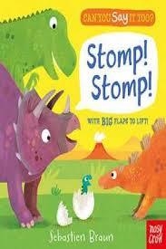 CAN YOU SAY IT TOO? STOMP! STOMP! | 9781788000741 | SEBASTIEN BRAUN