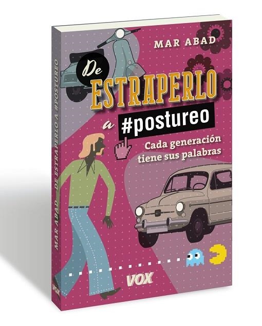 DE ESTRAPERLO A POSTUREO | 9788499742663 | MAR ABAD GARCÍA