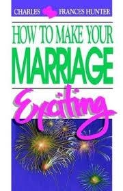 HOW TO MAKE YOUR MARRIAGE EXCITING | 9781878209085 | CHARLES HUNTER