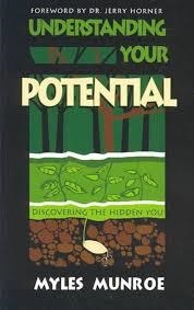 UNDERSTANDING YOUR POTENTIAL | 9781560430469 | MYLES MUNROE