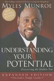 UNDERSTANDING YOUR POTENTIAL | 9780768423372 | MYLES MUNROE