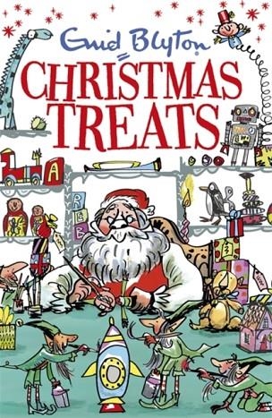CHRISTMAS TREATS | 9781444936681 | ENID BLYTON