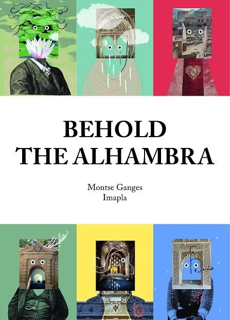 BEHOLD THE ALHAMBRA | 9788417188016 | Ganges, Montse;Imapla