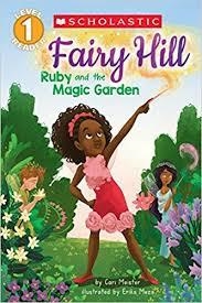 RUBY AND THE MAGIC GARDEN | 9781338121803 | CARI MEISTER