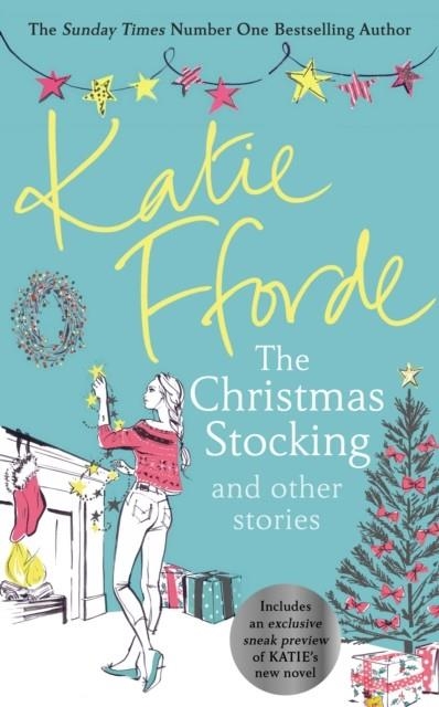 A CHRISTMAS STOCKING AND OTHER STORIES | 9781780898568 | KATIE FFORDE