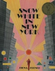 SNOW WHITE IN NEW YORK | 9780192722102 | FIONA FRENCH