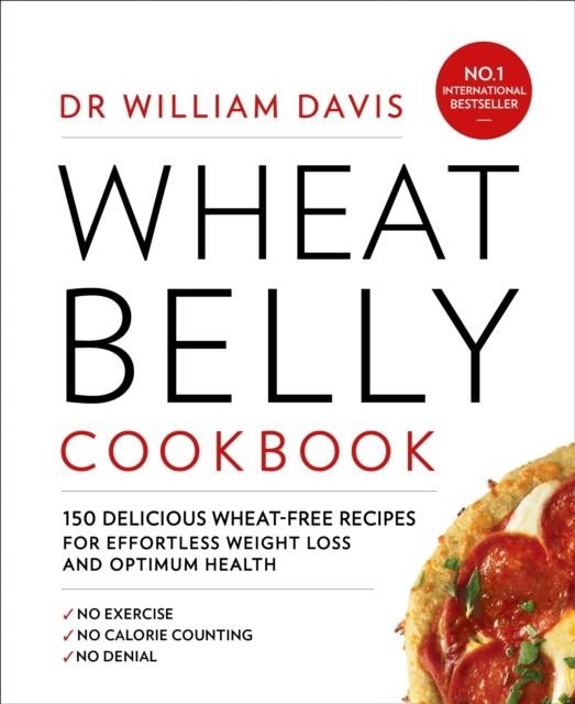 WHEAT BELLY COOKBOOK | 9780008117573 | WILLIAM DAVIS