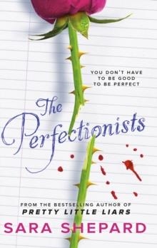 THE PERFECTIONISTS | 9781471404344 | SARA SHEPARD