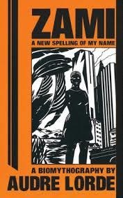 ZAMI: A NEW SPELLING OF MY NAME | 9780895941220 | AUDRE LORDE